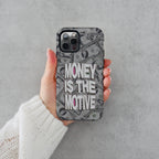 Money i$ The Motive - iPhone Tough Case - Fast shipping - Made in Europe